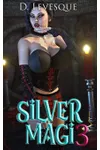 Silver Magi 3