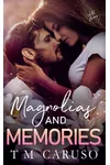 Magnolias and Memories