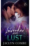 Lavender and Lust