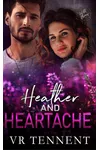 Heather and Heartache