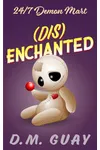 Disenchanted