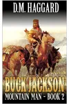 Buck Jackson: Mountain Man 2