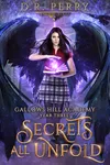 Secrets All Unfold: Year Three
