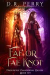 Fae or Fae Knot