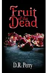 Fruit of the Dead