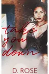 Take You Down