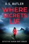 Cover of Where Secrets Lie