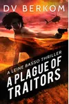 A Plague of Traitors