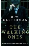 The Walking Ones: