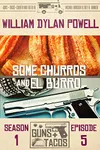 Some Churros and El Burro