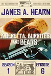 A Beretta, Burritos and Bears