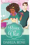 Roux The Dae