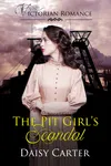 The Pit Girl’s Scandal