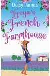 Freya's French Farmhouse