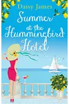 Summer at the Hummingbird Hotel