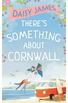There's Something About Cornwall