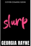 Slurp