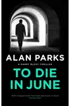 To Die In June