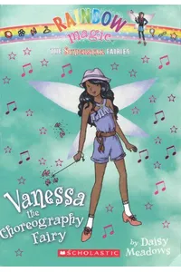 Vanessa the Choreography Fairy