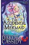 The Accidental Mermaid