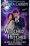 Witched and Hitched in Seattle