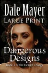 Dangerous Designs